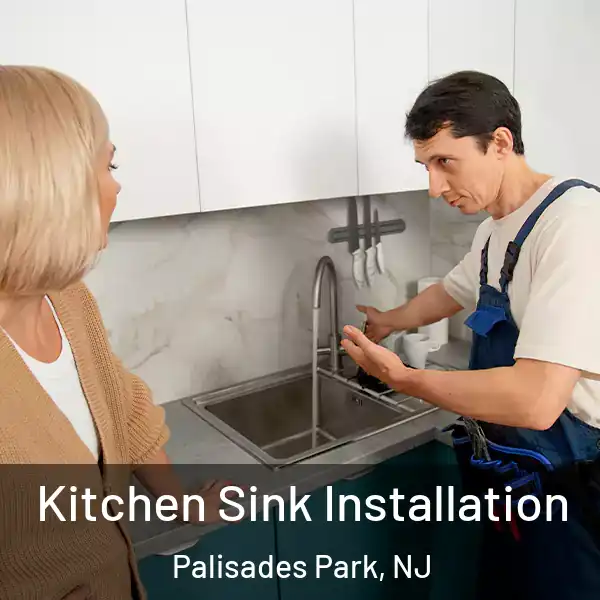  Kitchen Sink Installation Palisades Park, NJ